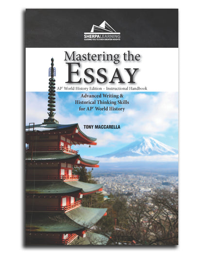Mastering the Essay - Instructional Handbook for AP World History